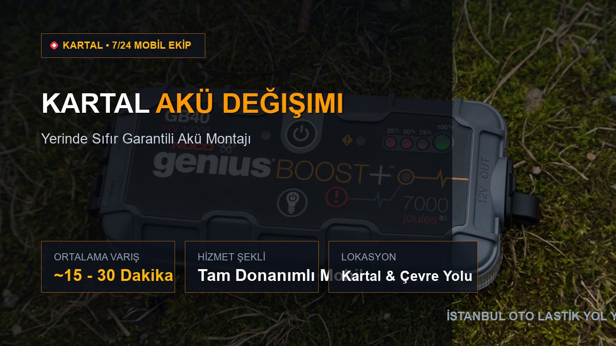 Kartal Akü Değişimi — 7/24 Acil Mobil Hizmet