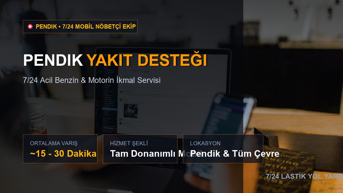 Pendik Yakıt Desteği — 7/24 Acil Mobil Hizmet