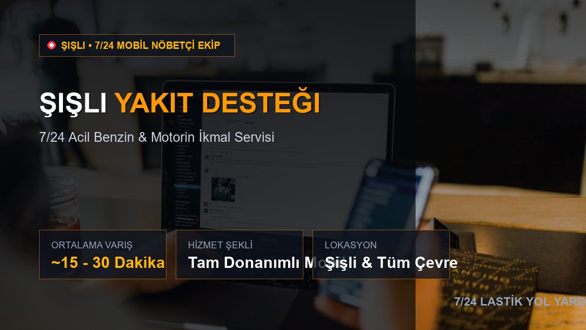 Şişli Yakıt Desteği — 7/24 Acil Mobil Hizmet